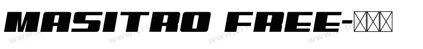 Masitro Free字体转换